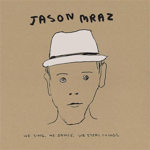 Jason Mraz We Sing. We Dance. We Steal… - LTD (3LP)