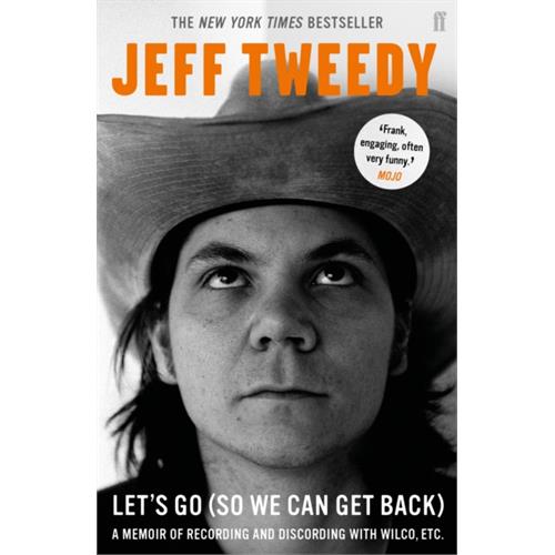 Jeff Tweedy Let's Go (So We Can Get Back) (BOK)