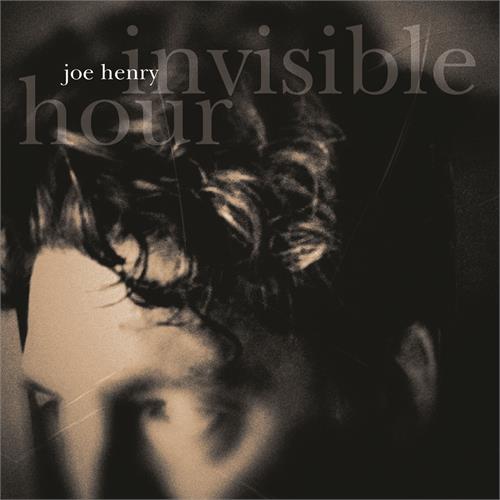 Joe Henry Invisible Hour (CD)