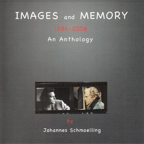 Johannes Schmölling Images And Memory: 1986-2006 An… (CD)