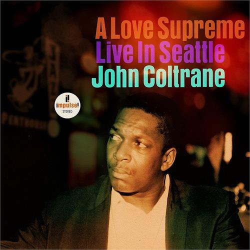 John Coltrane A Love Supreme - Live In Seattle (CD)