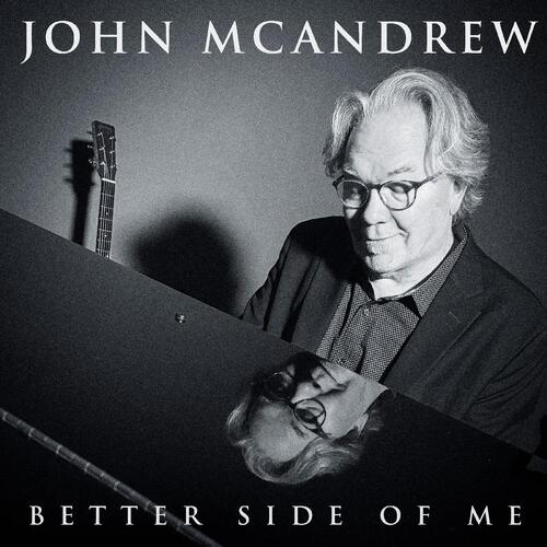 John McAndrew Better Side Of Me (CD) 
