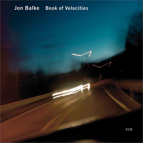 Jon Balke Book Of Velocities (CD)