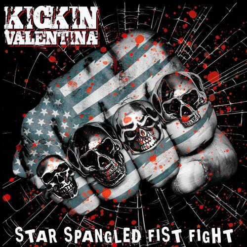 Kickin Valentina Star Spangled Fist Fight (CD)
