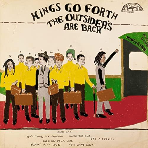 Kings Go Forth The Outsiders Are Back (CD)