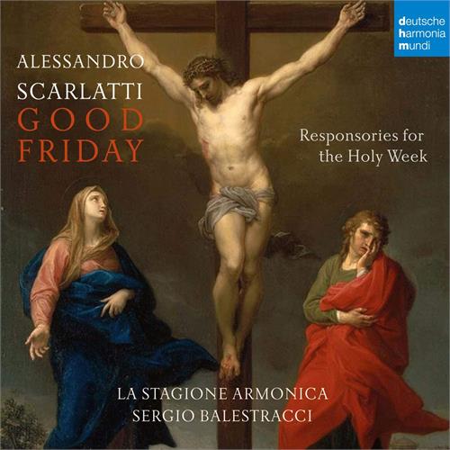 La Stagione Armonica/Sergio Balestracci Alessandro Scarlatti: Good Friday (CD)
