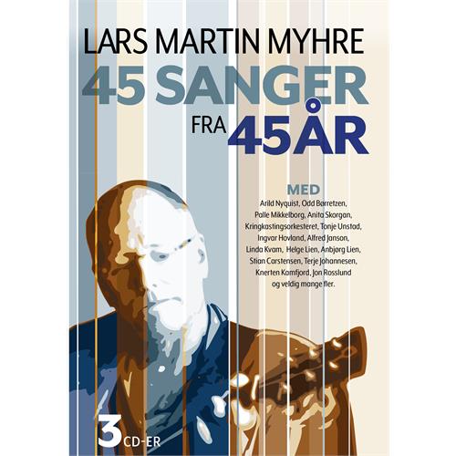 Lars Martin Myhre 45 Sanger Fra 45 År (3CD)