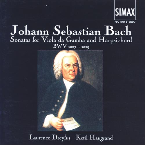 Laurence Dreyfus/Ketil Haugsand Bach: Sonatas For Viola Da Gamba &… (CD) 