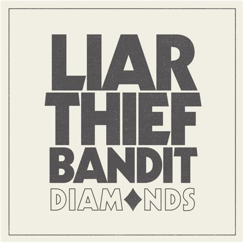 Liar Thief Bandit Diamonds (CD)