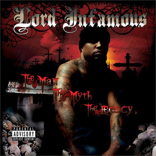 Lord Infamous The Man, The Myth, The Legacy (2LP)