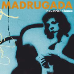 Madrugada Industrial Silence (2LP)