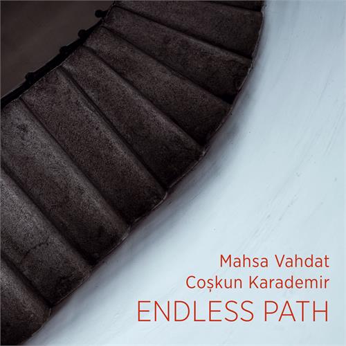 Mahsa Vahdat & Coskun Karademir Endless Path (CD)