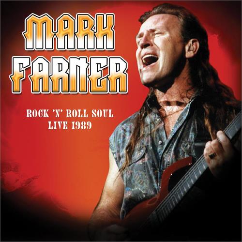 Mark Farner Rock 'N Roll Soul: Live, August… (CD)