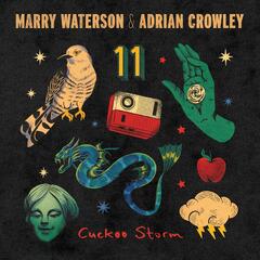 Marry Waterson & Adrian Crowley Cuckoo Storm (LP)