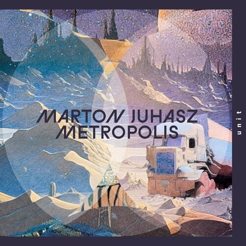 Marton Juhasz Metropolis (CD) 