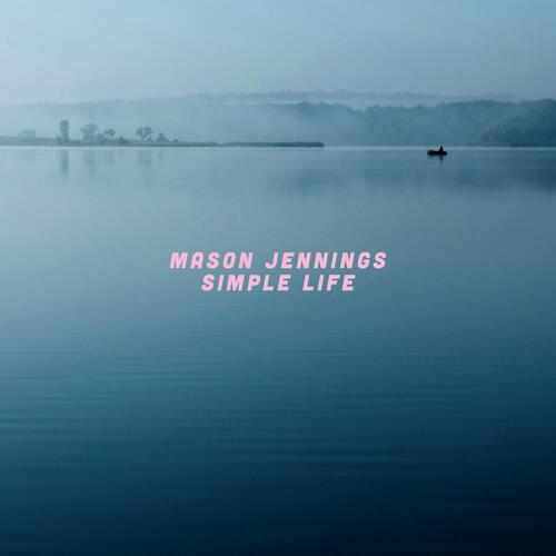 Mason Jennings Simple Life (LP)