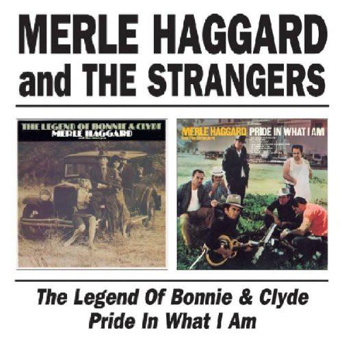 Merle Haggard The Legend Of Bonnie & Clyde/Pride… (CD)