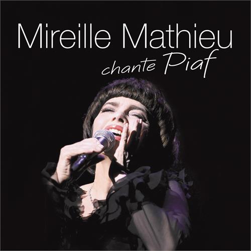 Mireille Mathieu Mireille Mathieu Chante Piaf (2CD)