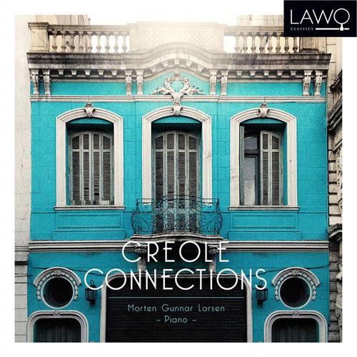 Morten Gunnar Larsen Creole Connections (CD)