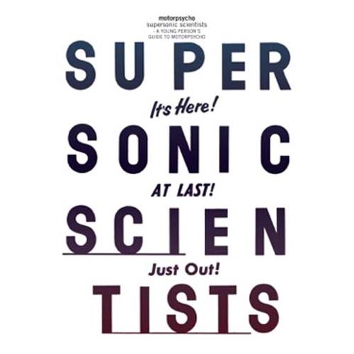 Motorpsycho Supersonic Scientists (2CD)