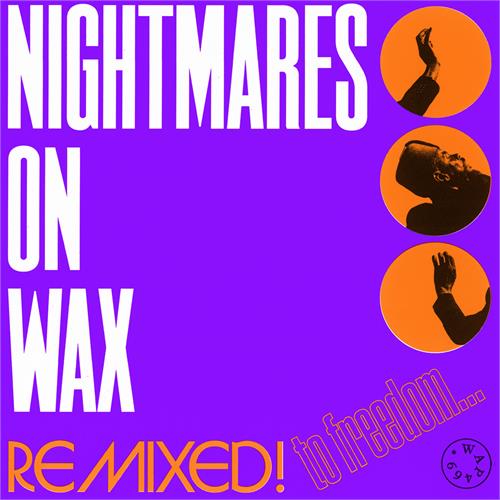 Nightmares On Wax Remixed! To Freedom… - LTD (12")