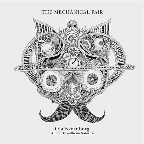 Ola Kvernberg Mechanical Fair (CD)