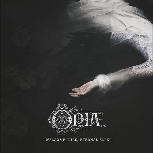 Opia I Welcome Thee, Eternal Sleep - LTD (LP) 