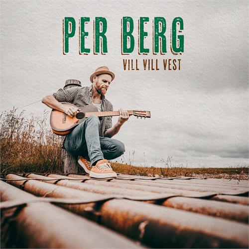 Per Berg Vill Vill Vest (LP) 