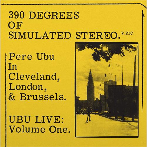 Pere Ubu 390 Degrees Of Simulated Stereo… (LP)
