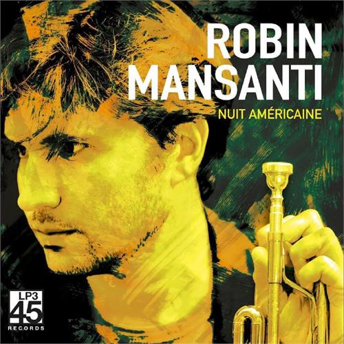 Robin Mansanti Nuit Américaine (LP)