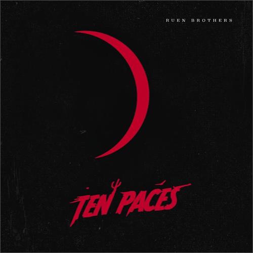 Ruen Brothers Ten Paces (CD)