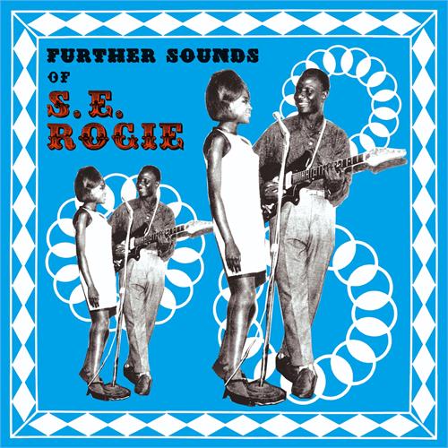 S. E. Rogie The Further Sounds Of… (LP)