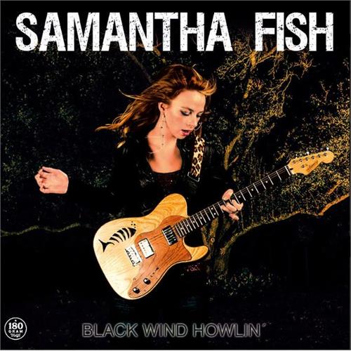 Samantha Fish Black Wind Howlin' (LP)