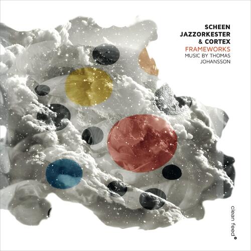 Scheen Jazzorkester & Cortex Frameworks (CD)