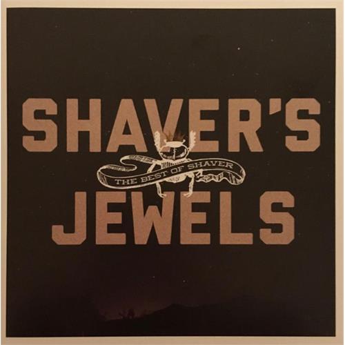 Shaver Shaver's Jewels: The Best Of Shaver (CD)