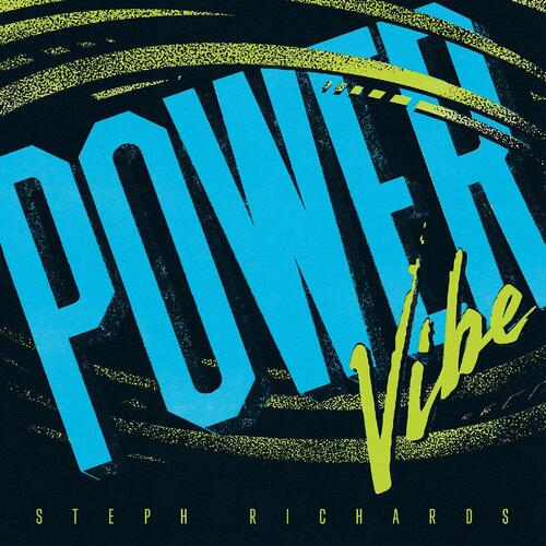 Steph Richards Power Vibe (CD)