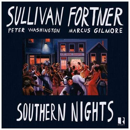 Sullivan Fortner Southern Nights (CD) 