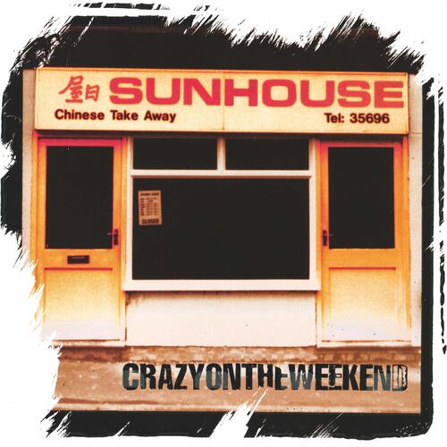Sunhouse Crazy On The Weekend - RSD (LP) 