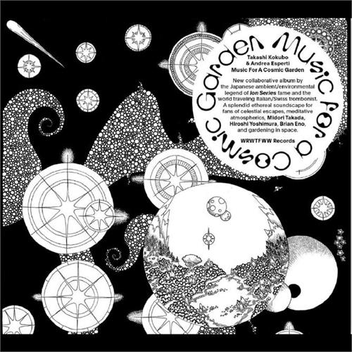Takashi Kokubo & Andrea Esperti Music For A Cosmic Garden (CD) 