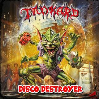 Tankard Disco Destroyer