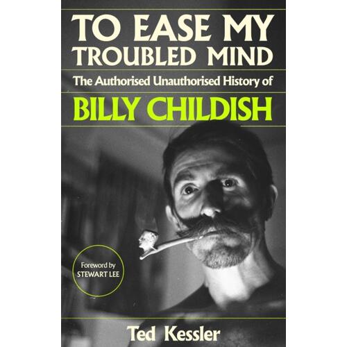 Ted Kessler To Ease My Troubled Mind (BOK) 