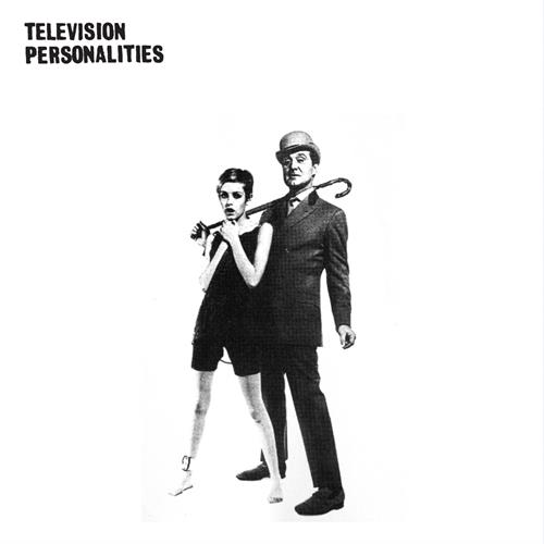 Television Personalities …And Don't The Kids Just Love It (CD) 