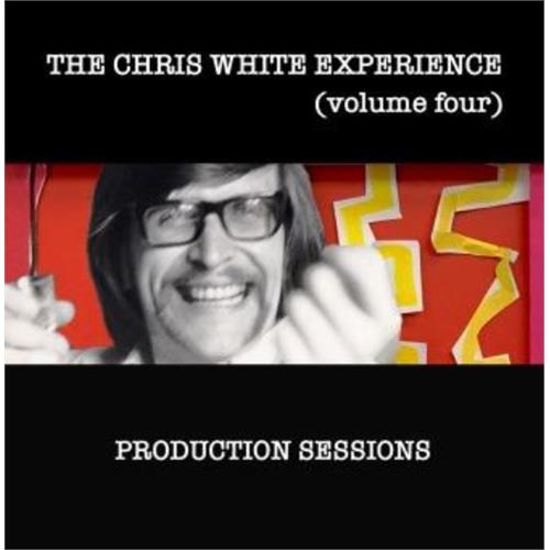 The Chris White Experience Volume Four: Production Sessions (CD) 