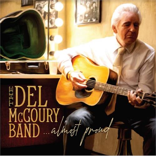 The Del McCoury Band Almost Proud (CD) 