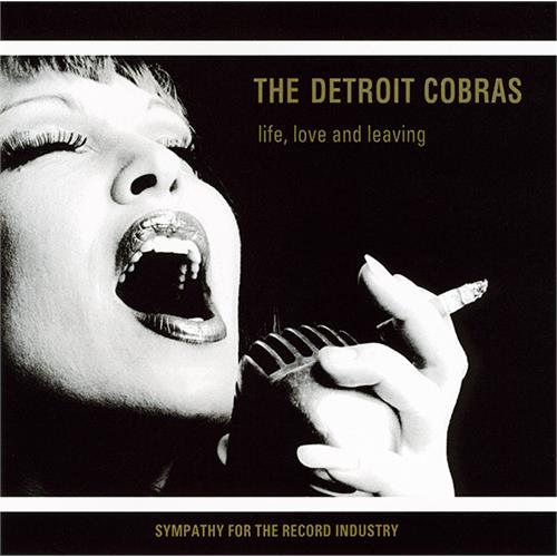 The Detroit Cobras Life, Love And Leaving (CD)