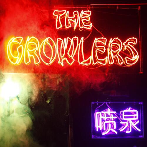 The Growlers Chinese Fountain: Deluxe… - LTD (LP) 