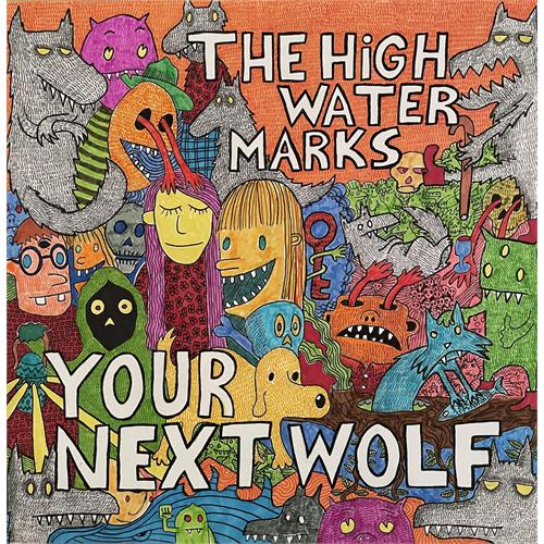 The High Water Marks Your Next Wolf - LTD (LP) 
