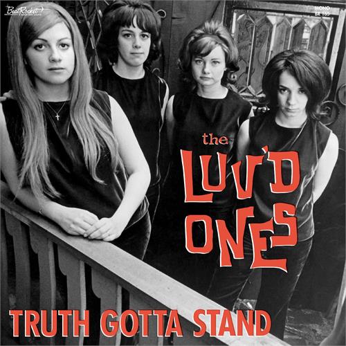 The Luv'd Ones Truth Gotta Stand - LTD (LP)