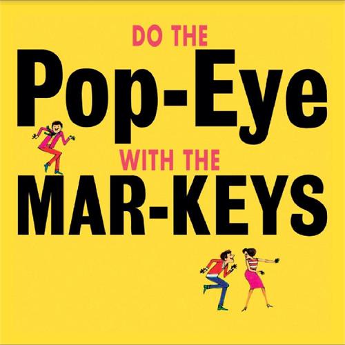 The Mar-Keys Do The Pop-Eye (LP) 