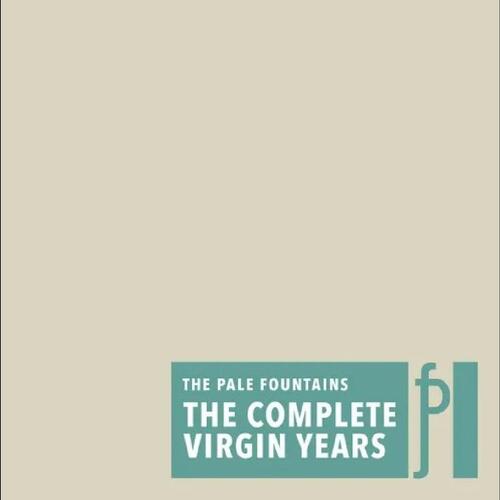 The Pale Fountains The Complete Virgin Years (4CD) 